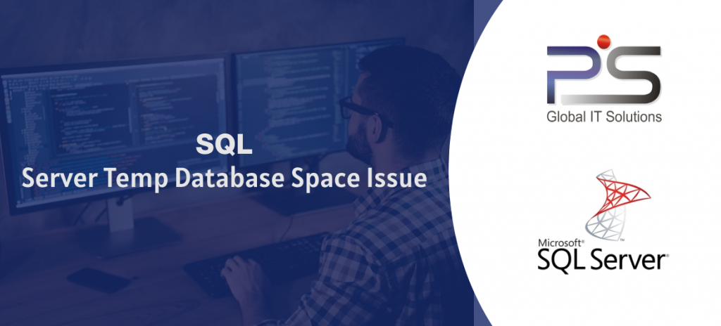 SQL-Server Temp Database Space Issue - Pratham Software™